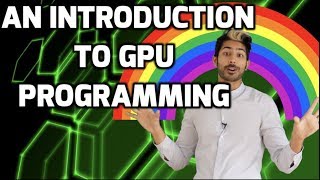 An Introduction to GPU Programming with CUDA