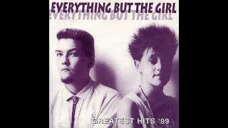 Everything But The Girl - When All's Well