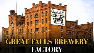 The Tragic Story of Great Falls Select Brewery: How America’s Montana Beer Became Abandoned