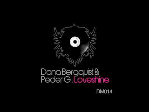 DM014: Dana Bergquist & Peder G - Loveshine (Downtown Party Network remix) [Discoteca]