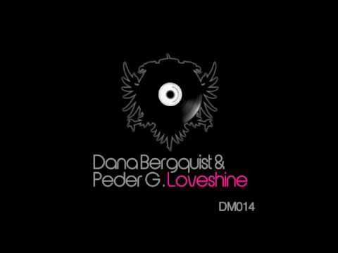 DM014: Dana Bergquist & Peder G - Loveshine (Downtown Party Network remix) [Discoteca]