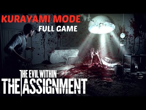 The Evil Within The Assignment - KURAYAMI Mode Full Game Walkthrough