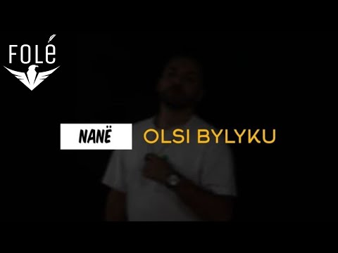 Olsi Bylyku - Nane