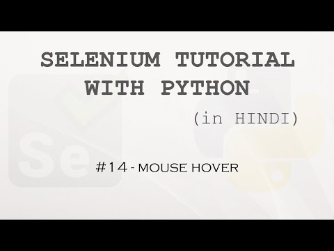 Selenium Tutorial With Python Hindi 14 Mouse Hover