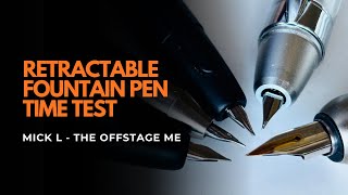 Retractable Fountain Pen Long Term Dry Test