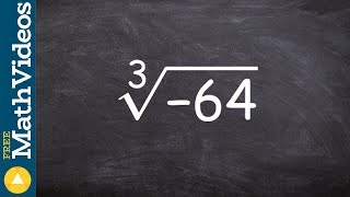 How to take the cube root of negative 64 using prime factorization, cuberoot(-64)