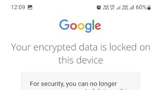 Fix your encrypted data is locked on this device problem solve | your encrypted data is locked
