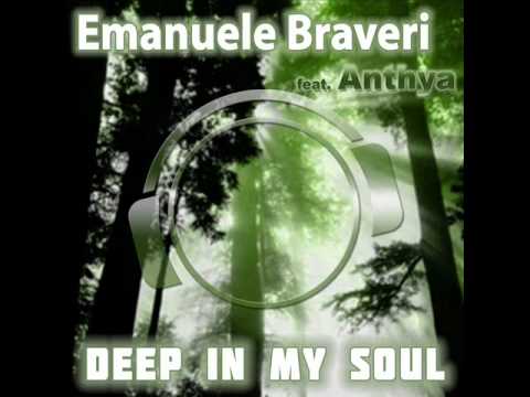 Emanuele Braveri feat Anthya - Deep in my soul