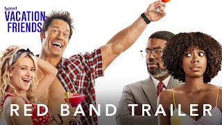 Vacation Friends | Red Band Trailer