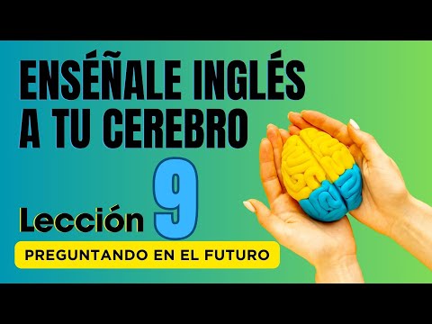 🧠 Aprende Inglés Más Fácil y Rápido Con Este Método. Lección 9 ✅