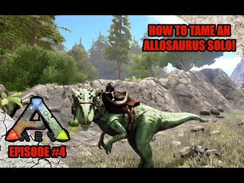 HOW TO TAME AN ALLOSAURUS - ARK Survival Evolved (XB1) - Ep4