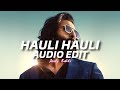 Hauli Hauli Sidhu Moose Wala Edit Audio Comeback Special
