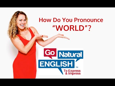 How to Pronounce "WORLD" - English Lesson