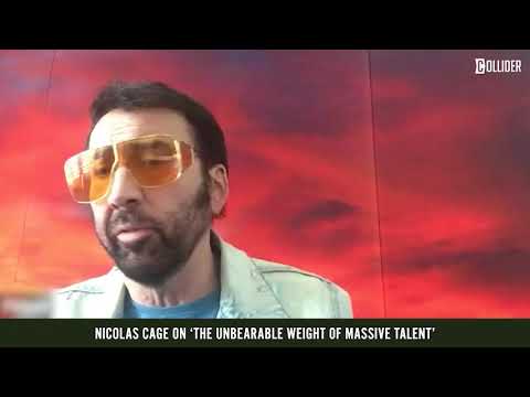 Nicolas Cage on Why He'll Never See The Unbearable Weight of Massive Talent