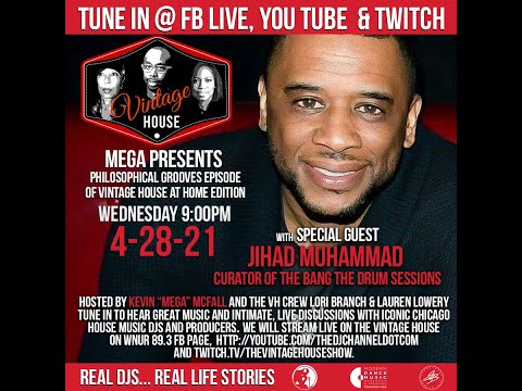 Vintage House Show with special guest DJ Jihad Muhammad