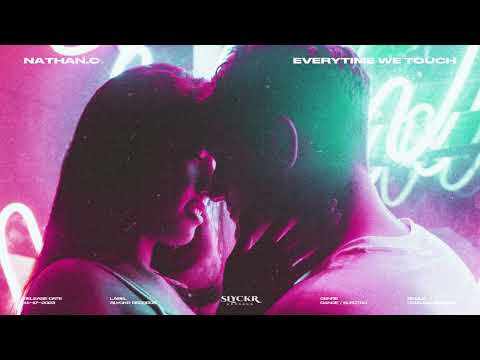 NATHAN.C -  Everytime We Touch (Official Audio)