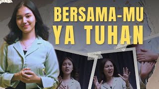 Download lagu Bersama-Mu Ya Tuhan - GBC Worship Feat. Melitha Sidabutar [Lyric Video] mp3