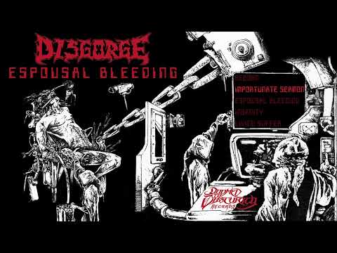Disgorge (Sweden) - Espousal Bleeding (1994) [2022 Remaster]