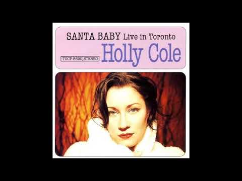 Holly Cole / I Can See Clearly Now