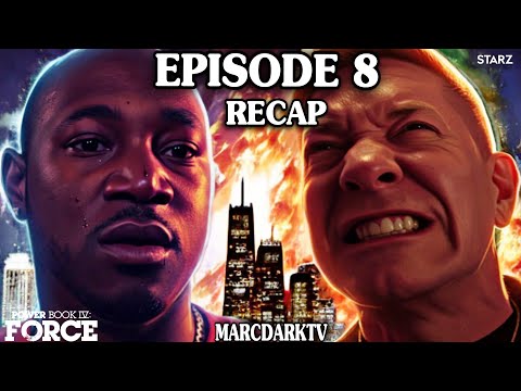 POWER BOOK IV: FORCE SEASON 3 EPISODE 8 RECAP!!!