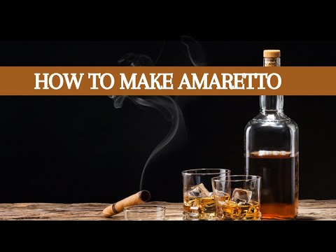How to make homemade Amaretto