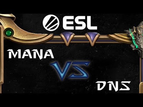 MaNa vs DnS ESL Open Cup #30 Europe