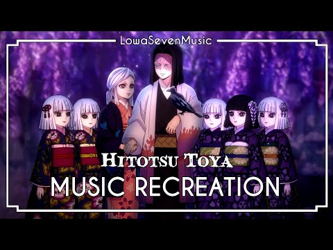 [HITOTSU TOYA] | with Lyrics | Demon Slayer S4 Ep8 Official Music Recreation