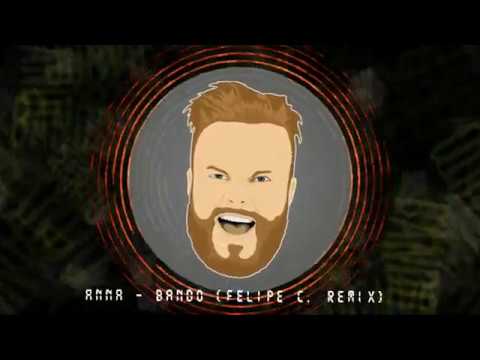 Anna - Bando (Felipe C. Remix)