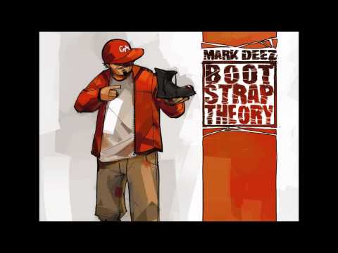 Mark Deez - Nothing 2 Talk About (off Bootstrap Theory dropping Nov 2nd)