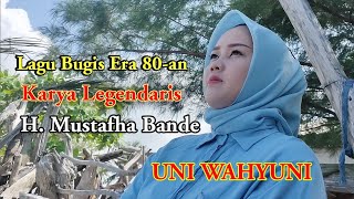 Download lagu UNI WAHYUNI ~ ADE' PANGAMPE  Karya H. Mustafha Bande mp3