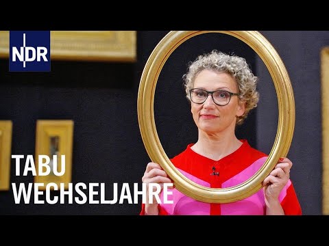 Tabu Wechseljahre - Nicht mit uns! | Kulturjournal | NDR Doku