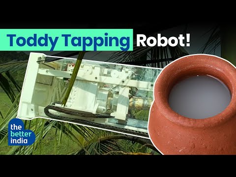 This Robot Has Made Toddy Tapping Easy | Saper | Nava Design & Innovation | The Better India