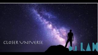 closer universe - djLax