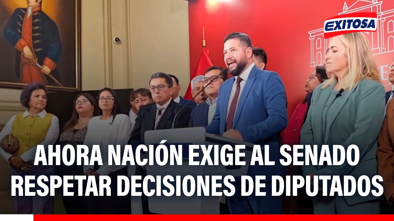 🔴🔵 Ahora Nación exige al Senado respetar decisiones de Diputados