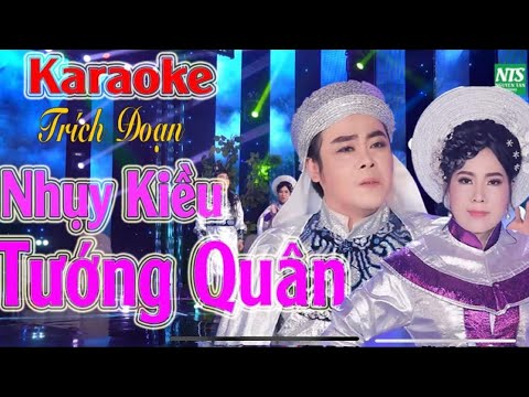 Karaoke Trích Đoạn Nhuỵ Kiều Tướng Quân Lê Minh Hảo & NSƯT Thu Vân