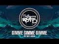 FÄT TONY x MEDUN - Gimme Gimme Gimme