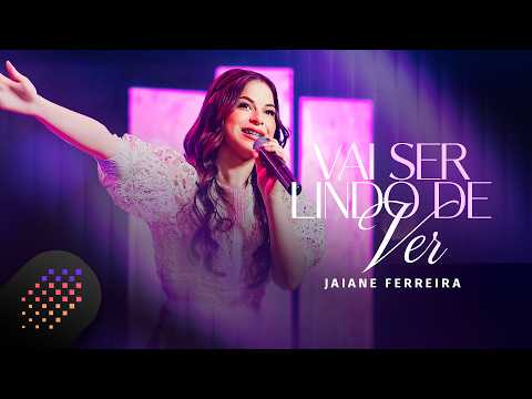 Jaiane Ferreira | Vai Ser Lindo de Ver [Clipe Oficial]