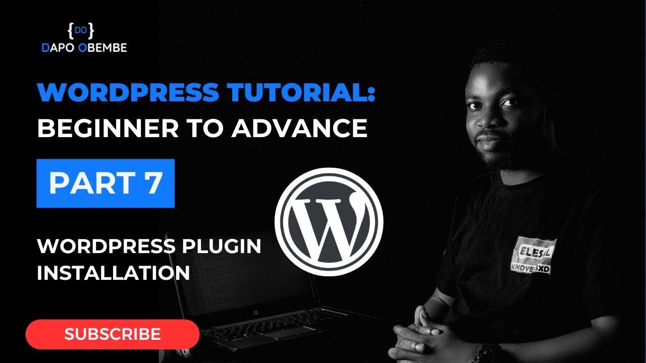 WordPress Tutorial for Beginners PART 7: WordPress Plugin Installation & Activation
