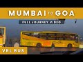 Mumbai To Goa Bus Journey VRL Travels
