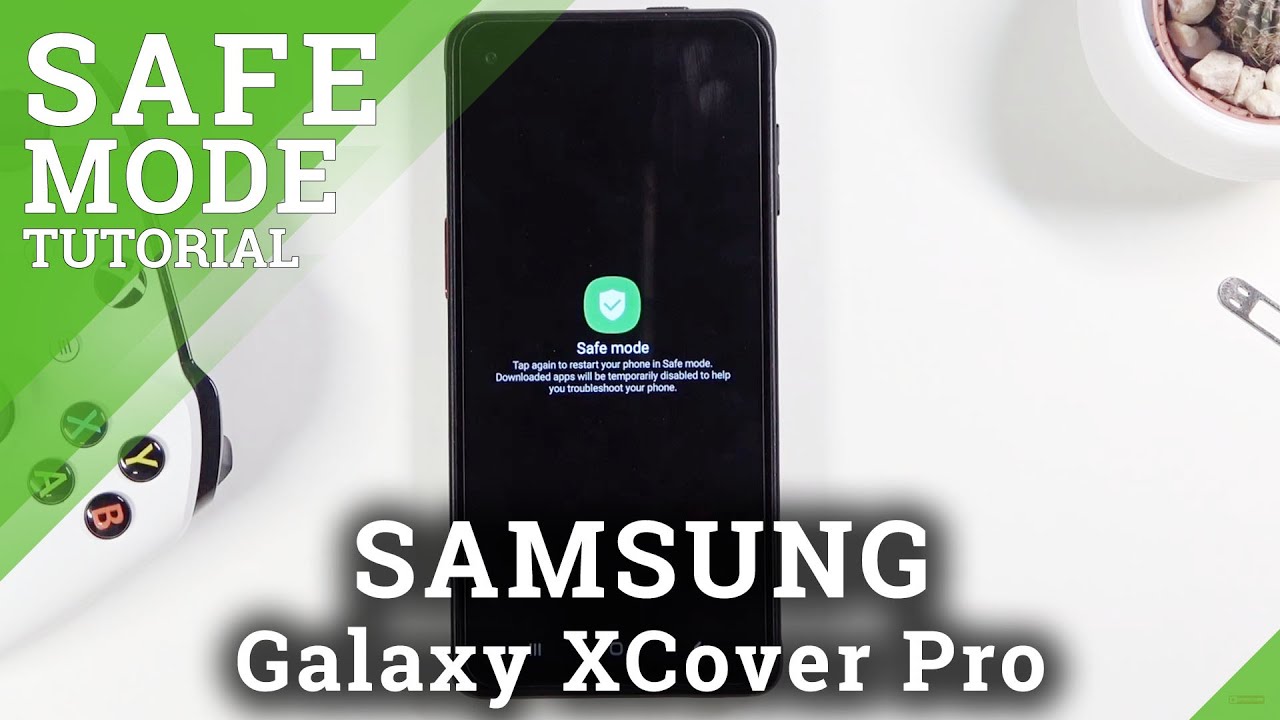 Safe Mode in SAMSUNG Galaxy XCover Pro – Resolve Installed Apps Issues