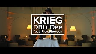DBLuDee feat. FlowFlowsen - Krieg
