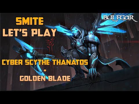 THANATOS + GOLDEN BLADE!?!? Smite | Let's Play! Thanatos