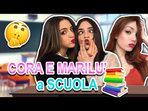 Come sono le Gemelle Cora e Marilù Fazzini a scuola