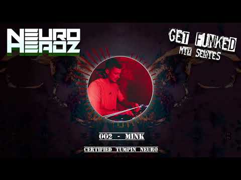 Neuroheadz Guest mix 002 - MINK. Neurofunk Drum & Bass / DNB