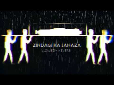 💔 Idhar Zindagi Ka 💔 Janaza Uthega | ( Slowed ~ Reverb ) 💔 Heart Broken Sad Lo-Fi |