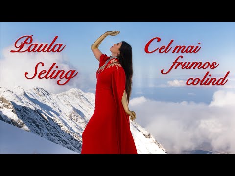 Paula Seling - Cel Mai Frumos Colind [Official Video]
