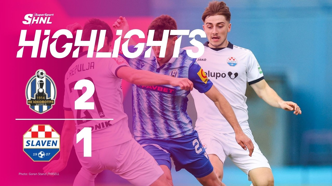 NK Lokomotiva Zagreb vs NK Slaven Belupo Highlights