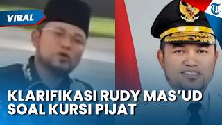 Klarifikasi Rudy Mas'ud soal Anggaran Kursi Pijat & Senggol Adik Prabowo, Ini Komitmennya