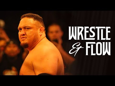 Wrestle and Flow - Ep. 21 - Samoa Joe