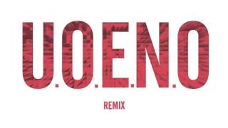 U.O.E.N.O - Kendrick Lamar, Future, Schoolboy Q, A$AP Rocky, Ab-Soul & Wiz Khalifa (Remix)